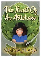 Serce karczocha - Heart of an Artichoke