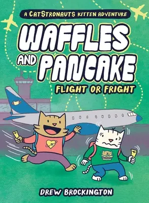 Gofry i naleśniki: Flight or Fright: Lot lub strach - Waffles and Pancake: Flight or Fright: Flight or Fright