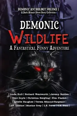 Demoniczne dzikie zwierzęta: Fantastyczna zabawna przygoda - Demonic Wildlife: A Fantastical Funny Adventure