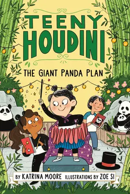 Teeny Houdini #3: Plan gigantycznej pandy - Teeny Houdini #3: The Giant Panda Plan