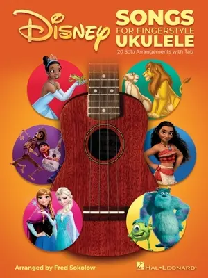 Disney Songs for Fingerstyle Ukulele: 20 solowych aranżacji z zakładkami - Disney Songs for Fingerstyle Ukulele: 20 Solo Arrangements with Tab