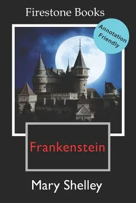 Frankenstein: Wydanie przyjazne adnotacjom - Frankenstein: Annotation-Friendly Edition