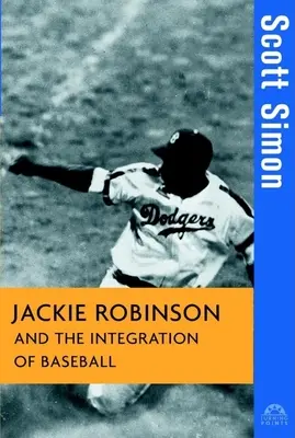 Jackie Robinson i integracja baseballu - Jackie Robinson and the Integration of Baseball