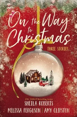 W drodze na Boże Narodzenie: Trzy historie - On the Way to Christmas: Three Stories