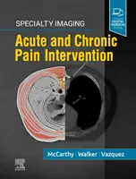 Obrazowanie specjalistyczne: Interwencja w bólu ostrym i przewlekłym - Specialty Imaging: Acute and Chronic Pain Intervention