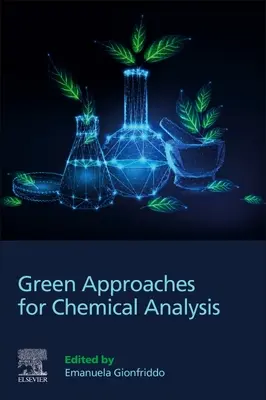 Zielone podejście do analizy chemicznej - Green Approaches for Chemical Analysis