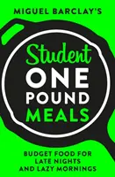 Student One Pound Meals - niedrogie jedzenie na późne noce i leniwe poranki - Student One Pound Meals - Budget Food for Late Nights and Lazy Mornings