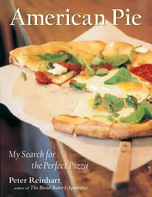 American Pie: Moje poszukiwania idealnej pizzy - American Pie: My Search for the Perfect Pizza