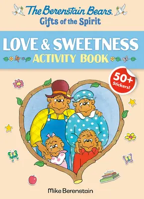 Niedźwiedzie Berenstain Dary Ducha Miłość i słodycz Zeszyt ćwiczeń (Niedźwiedzie Berenstain) - Berenstain Bears Gifts of the Spirit Love & Sweetness Activity Book (Berenstain Bears)