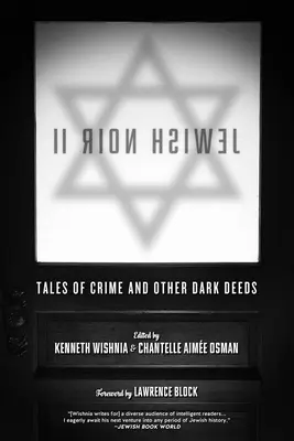 Jewish Noir II: Opowieści o zbrodni i innych mrocznych czynach - Jewish Noir II: Tales of Crime and Other Dark Deeds