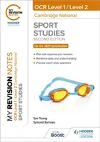 Moje notatki powtórkowe: Poziom 1/Poziom 2 Cambridge National in Sport Studies: Wydanie drugie - My Revision Notes: Level 1/Level 2 Cambridge National in Sport Studies: Second Edition