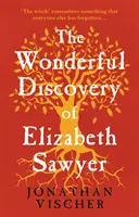 Cudowne odkrycie Elizabeth Sawyer - Wonderful Discovery of Elizabeth Sawyer