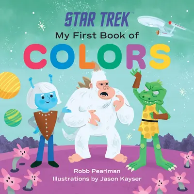 Star Trek: Moja pierwsza książka kolorów - Star Trek: My First Book of Colors