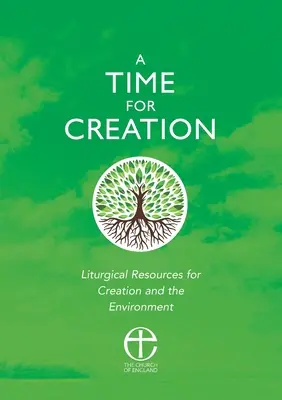 Czas dla stworzenia: Zasoby liturgiczne dla stworzenia i środowiska - A Time for Creation: Liturgical resources for Creation and the Environment