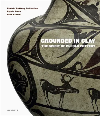 Ugruntowane w glinie: duch ceramiki Pueblo - Grounded in Clay: The Spirit of Pueblo Pottery