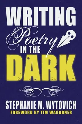 Pisanie poezji w ciemności - Writing Poetry in the Dark