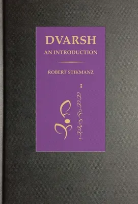 Dvarsh, wprowadzenie - Dvarsh, An Introduction