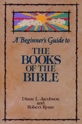 Przewodnik dla początkujących po księgach Biblii - A Beginner's Guide to the Books of the Bible