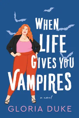 Kiedy życie daje ci wampiry - When Life Gives You Vampires