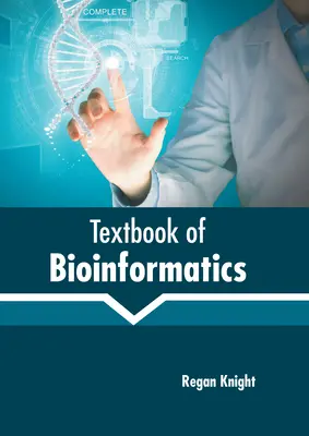 Podręcznik bioinformatyki - Textbook of Bioinformatics