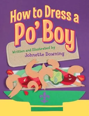 Jak ubrać Po' Boya - How to Dress a Po' Boy