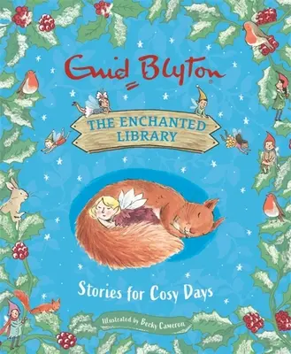 Zaczarowana biblioteka: Opowieści na przytulne dni - The Enchanted Library: Stories for Cosy Days