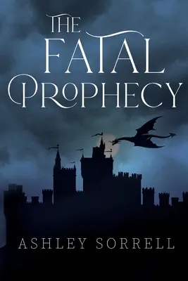 Śmiertelna przepowiednia, tom 1 - The Fatal Prophecy Vol. 1
