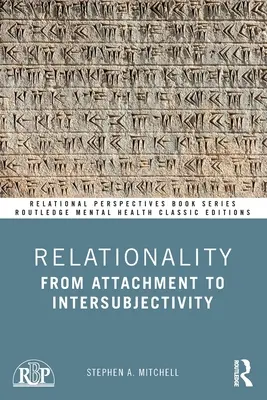 Relacyjność: Od przywiązania do intersubiektywności - Relationality: From Attachment to Intersubjectivity