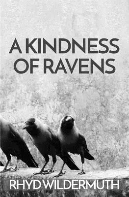 Dobroć kruków - A Kindness of Ravens