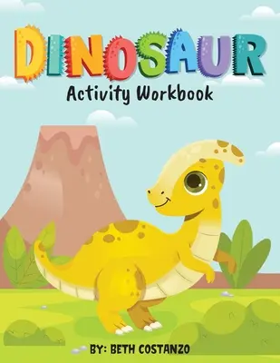 Zeszyt ćwiczeń z dinozaurami dla dzieci w wieku 3-8 lat - Dinosaur Activity Workbook for Kids 3-8