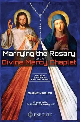 Połączenie różańca z koronką do Miłosierdzia Bożego - Marrying the Rosary to the Divine Mercy Chaplet