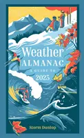 Almanach pogody 2023 - idealny prezent dla miłośników przyrody i obserwatorów pogody - Weather Almanac 2023 - The Perfect Gift for Nature Lovers and Weather Watchers