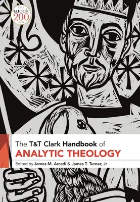 Podręcznik teologii analitycznej T&T Clark - T&T Clark Handbook of Analytic Theology