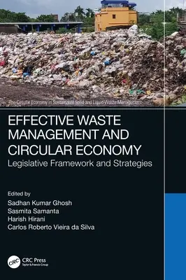 Efektywna gospodarka odpadami i gospodarka o obiegu zamkniętym: Ramy prawne i strategie - Effective Waste Management and Circular Economy: Legislative Framework and Strategies