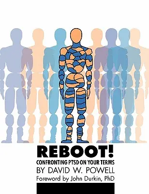 REBOOT! Confronting PTSD on Your Terms: A Workbook