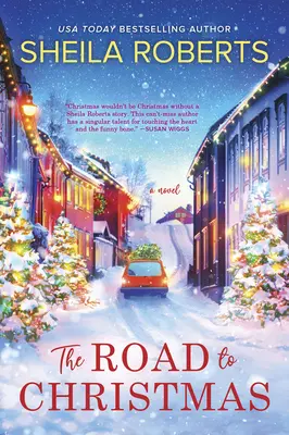 Droga do Bożego Narodzenia: Słodki świąteczny romans - The Road to Christmas: A Sweet Holiday Romance Novel