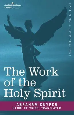 Dzieło Ducha Świętego - The Work of the Holy Spirit