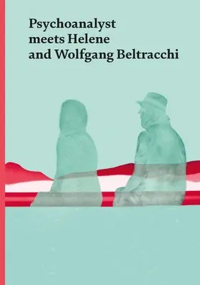 Psychoanalityk spotyka Helene i Wolfganga Beltracchi: Para artystów spotyka Jeannette Fischer - Psychoanalyst Meets Helene and Wolfgang Beltracchi: Artist Couple Meets Jeannette Fischer