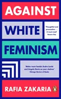 Przeciw białemu feminizmowi - Against White Feminism