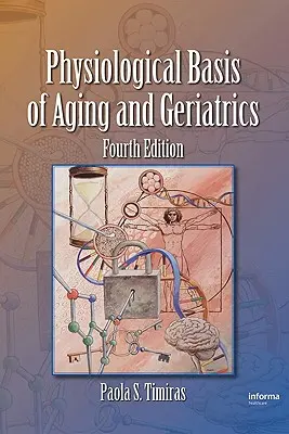 Fizjologiczne podstawy starzenia się i geriatrii - Physiological Basis of Aging and Geriatrics