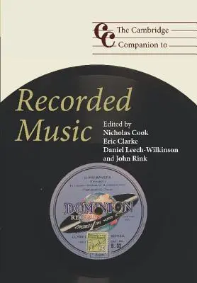 The Cambridge Companion to Recorded Music - Przewodnik po muzyce nagrywanej - The Cambridge Companion to Recorded Music