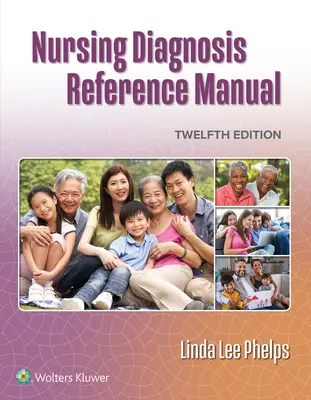Podręcznik diagnostyki pielęgniarskiej - Nursing Diagnosis Reference Manual