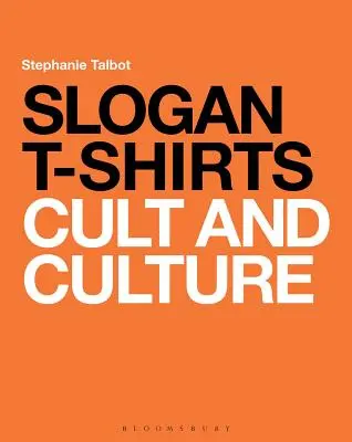 Sloganowe koszulki: Kult i kultura - Slogan T-Shirts: Cult and Culture