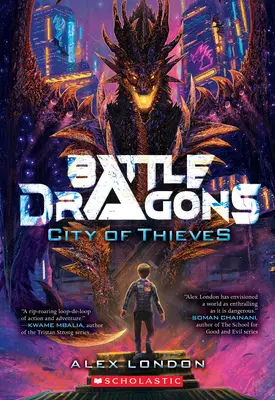 Miasto złodziei (Battle Dragons #1) - City of Thieves (Battle Dragons #1)