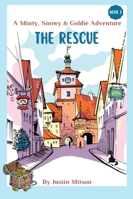 Ratunek: Przygoda Minty, Snowy'ego i Goldie - The Rescue: A Minty, Snowy & Goldie Adventure