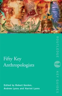 Pięćdziesięciu kluczowych antropologów - Fifty Key Anthropologists