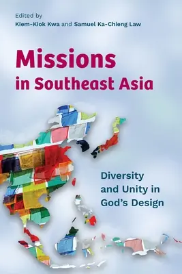 Misje w Azji Południowo-Wschodniej: Różnorodność i jedność w Bożym planie - Missions in Southeast Asia: Diversity and Unity in God's Design