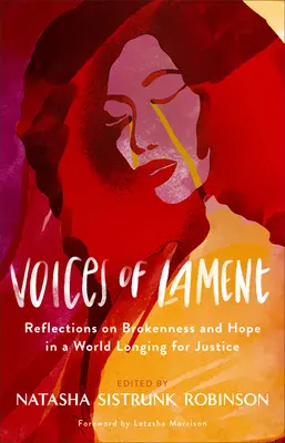 Głosy lamentu: Refleksje na temat złamania i nadziei w świecie pragnącym sprawiedliwości - Voices of Lament: Reflections on Brokenness and Hope in a World Longing for Justice