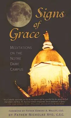 Znaki łaski: Medytacje na kampusie Notre Dame - Signs of Grace: Meditations on the Notre Dame Campus