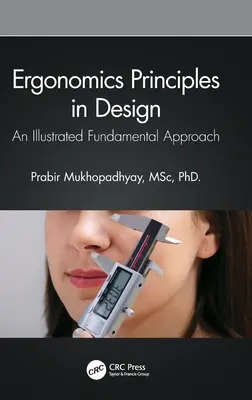 Zasady ergonomii w projektowaniu: Ilustrowane podejście podstawowe - Ergonomics Principles in Design: An Illustrated Fundamental Approach
